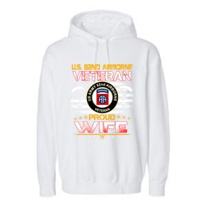 Us 82nd Airborne Veteran Proud Wife Us Flag Patriotic Gift Garment-Dyed Fleece Hoodie