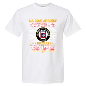 Us 82nd Airborne Veteran Proud Wife Us Flag Patriotic Gift Garment-Dyed Heavyweight T-Shirt