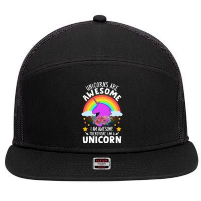 Unicorns Are Awesome I Am Awesome Therefore I Am A Unicorn 7 Panel Mesh Trucker Snapback Hat
