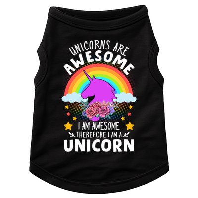 Unicorns Are Awesome I Am Awesome Therefore I Am A Unicorn Doggie Tank