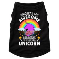 Unicorns Are Awesome I Am Awesome Therefore I Am A Unicorn Doggie Tank