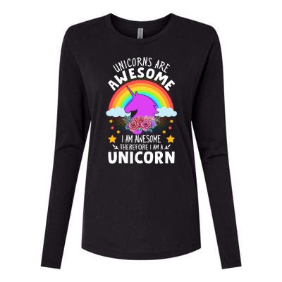 Unicorns Are Awesome I Am Awesome Therefore I Am A Unicorn Womens Cotton Relaxed Long Sleeve T-Shirt