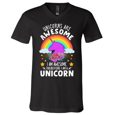Unicorns Are Awesome I Am Awesome Therefore I Am A Unicorn V-Neck T-Shirt