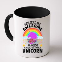 Unicorns Are Awesome I Am Awesome Therefore I Am A Unicorn Mug