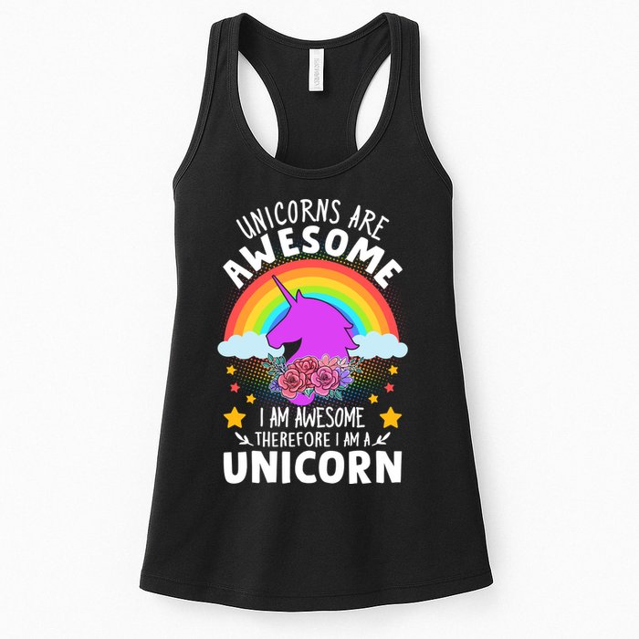 Unicorns Are Awesome I Am Awesome Therefore I Am A Unicorn Womens Tank Top