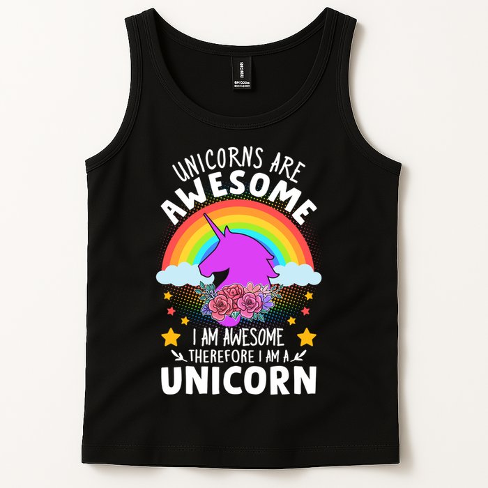 Unicorns Are Awesome I Am Awesome Therefore I Am A Unicorn Tank Top