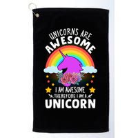 Unicorns Are Awesome I Am Awesome Therefore I Am A Unicorn Golf Towel
