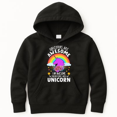 Unicorns Are Awesome I Am Awesome Therefore I Am A Unicorn Kids Hoodie