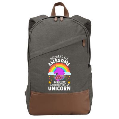 Unicorns Are Awesome I Am Awesome Therefore I Am A Unicorn Cotton Canvas Backpack