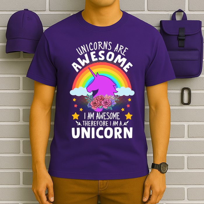 Unicorns Are Awesome I Am Awesome Therefore I Am A Unicorn T-Shirt