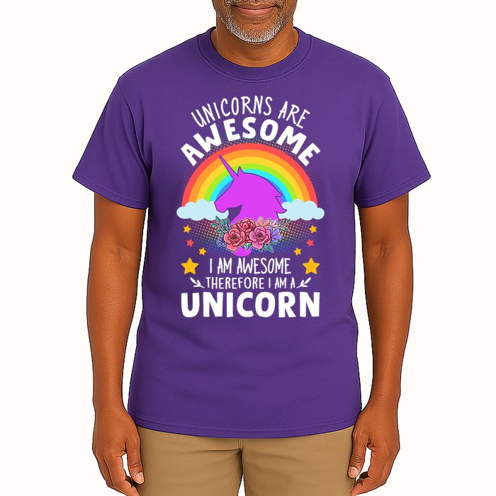 Unicorns Are Awesome I Am Awesome Therefore I Am A Unicorn Tall T-Shirt