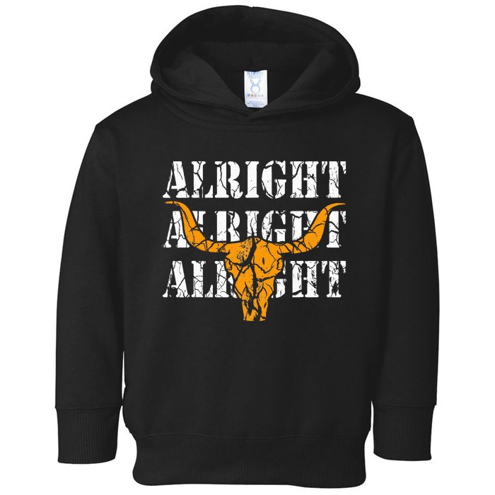 USA Alright Alright Alright Texas Pride Toddler Hoodie