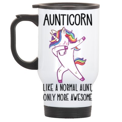 Unicorn Aunt Aunticorn Like A Normal Aunt Only More Awesome Funny Gift Stainless Steel Travel Mug