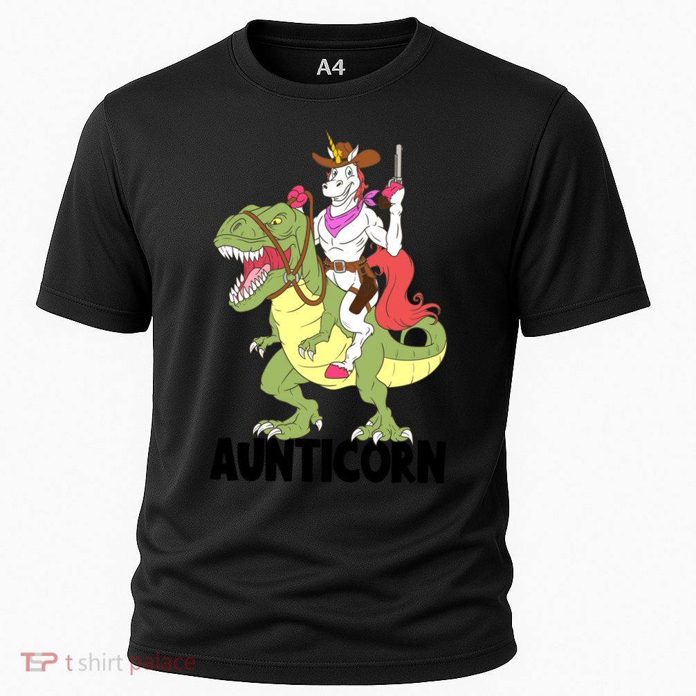 Unicorn Aunt Aunticorn Riding Dinosaur Trex Cow Sheriff Funny Gift Performance Shirt