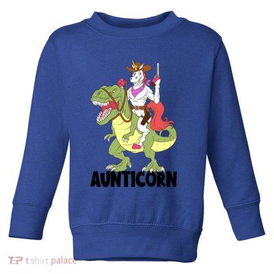 Unicorn Aunt Aunticorn Riding Dinosaur Trex Cow Sheriff Funny Gift Toddler Sweatshirt