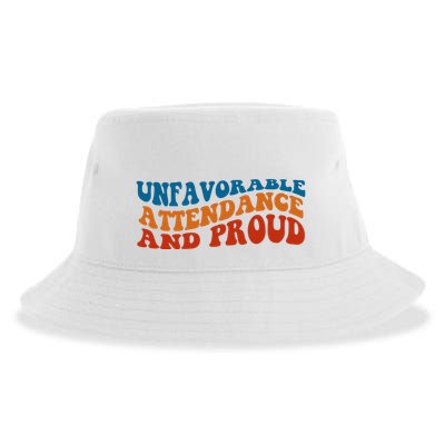 Unfavorable Attendance And Proud Sustainable Bucket Hat