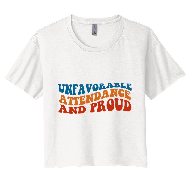 Unfavorable Attendance And Proud Crop Top