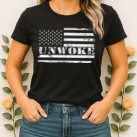 Unwoke Awake But Not Woke Womens T-Shirt