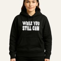 Unite Against Billionaires While You Still Can Frontback Hoodie
