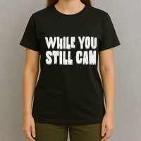 Unite Against Billionaires While You Still Can Frontback T-Shirt
