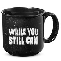 Unite Against Billionaires While You Still Can Frontback 15oz Campfire Ceramic Mug