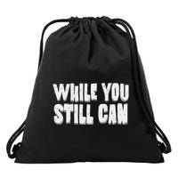 Unite Against Billionaires While You Still Can Frontback Drawstring Bag