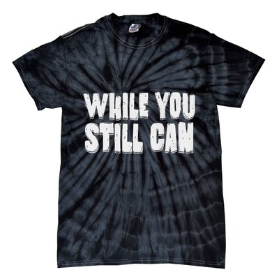 Unite Against Billionaires While You Still Can Frontback Tie-Dye T-Shirt