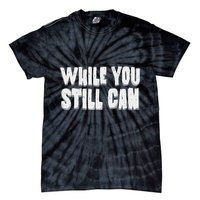Unite Against Billionaires While You Still Can Frontback Tie-Dye T-Shirt