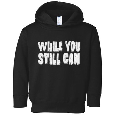 Unite Against Billionaires While You Still Can Frontback Toddler Hoodie
