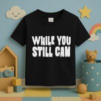 Unite Against Billionaires While You Still Can Frontback Toddler T-Shirt