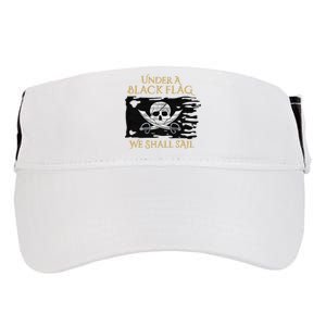 Under A Black Flag We Shall Sail Pirate Adult Drive Performance Visor