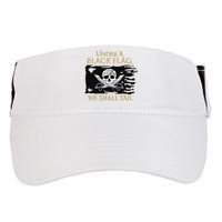 Under A Black Flag We Shall Sail Pirate Adult Drive Performance Visor