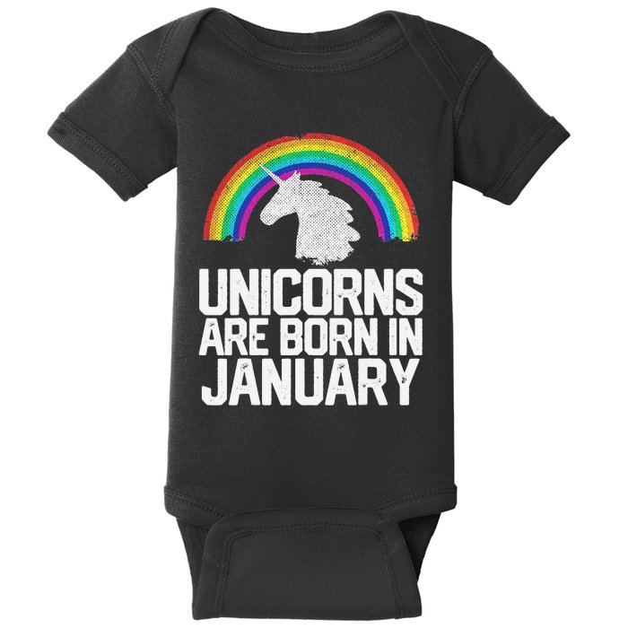 Unicorns Are Born In January Birthday Gift Wo Baby Bodysuit