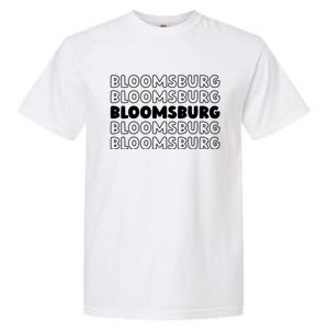 Us American City Usa Resident Pennsylvania Bloomsburg Gift Garment-Dyed Heavyweight T-Shirt