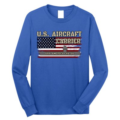 Uss America Cvagift66 Aircraft Carrier Veterans Day Fathers Day Gift Long Sleeve Shirt