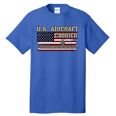 Uss America Cvagift66 Aircraft Carrier Veterans Day Fathers Day Gift Tall T-Shirt