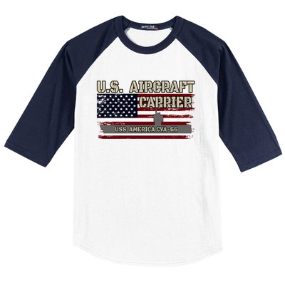 Uss America Cvagift66 Aircraft Carrier Veterans Day Fathers Day Gift Baseball Sleeve Shirt