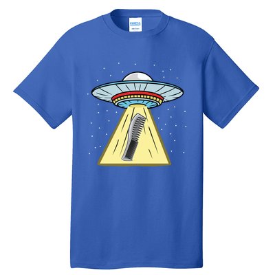 Ufo Abduction Comb Hairstylist Cool Gift Tall T-Shirt