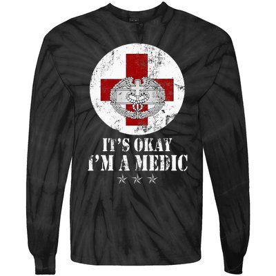 U.S. Army Combat Medic Veteran Its Okay Im A Medic Vintage Tie-Dye Long Sleeve Shirt