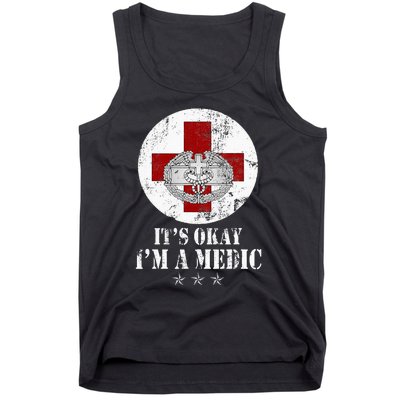 U.S. Army Combat Medic Veteran Its Okay Im A Medic Vintage Tank Top