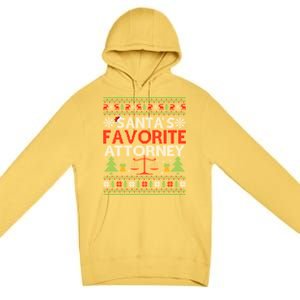 Ugly Attorney Christmas SantaS Favorite Attorney Xmas Gift Premium Pullover Hoodie