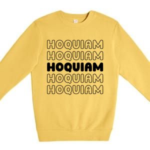 Us American City Resident Usa Washington Hoquiam Gift Premium Crewneck Sweatshirt