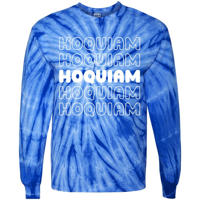 Us American City Resident Usa Washington Hoquiam Gift Tie-Dye Long Sleeve Shirt