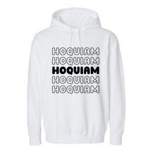 Us American City Resident Usa Washington Hoquiam Gift Garment-Dyed Fleece Hoodie