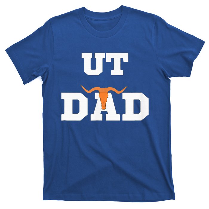 Ut Austin Dad Ut Austin Dad T-Shirt