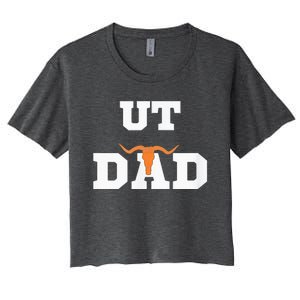 Ut Austin Dad Ut Austin Dad Women's Crop Top Tee