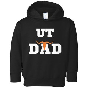 Ut Austin Dad Ut Austin Dad Toddler Hoodie