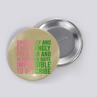 Unusually And Exceedingly Peculiar Pin.K And Green Button