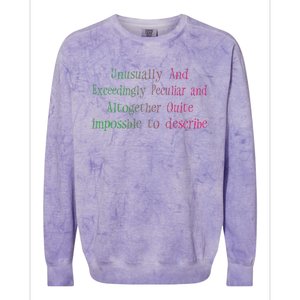 Unusually And Exceedingly Peculiar And Altogether Quite Colorblast Crewneck Sweatshirt