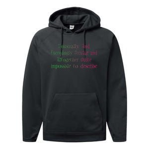 Unusually And Exceedingly Peculiar And Altogether Quite Performance Fleece Hoodie